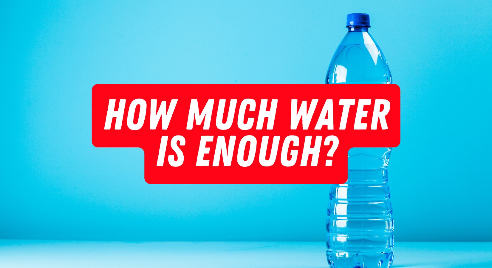 how-much-water-is-enough