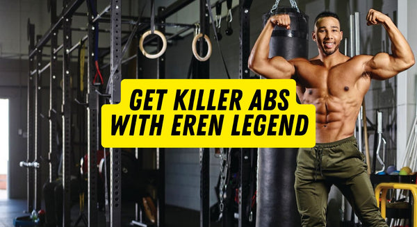 Get Killer Abs With Eren Legend - insidefitnessmag.com