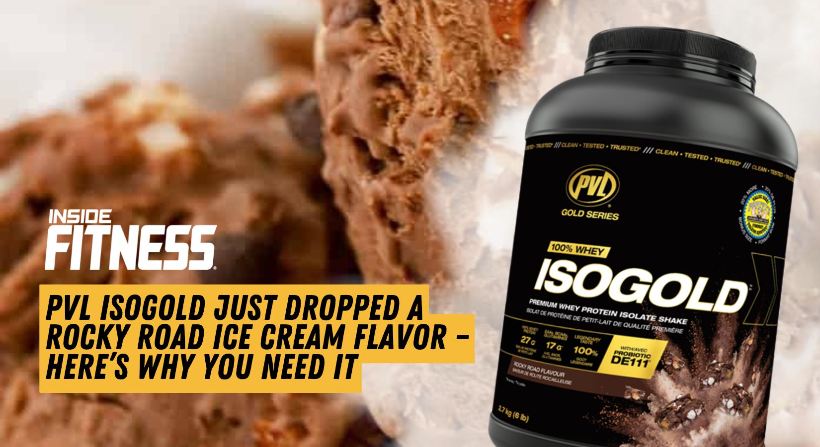 PVL IsoGold Just Dropped a Rocky Road Ice Cream Flavor – Here’s Why You Need It - insidefitnessmag.com