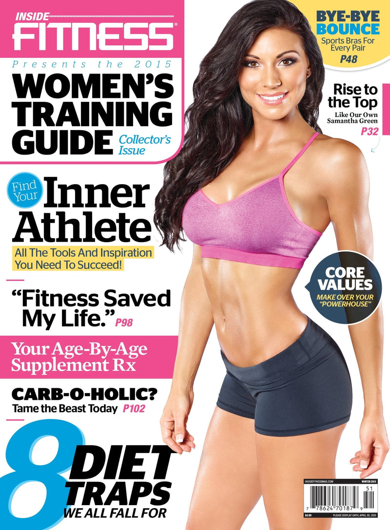 Inside Fitness Women – Women's Training Guide (2015 Collector’s Issue) - insidefitnessmag.com